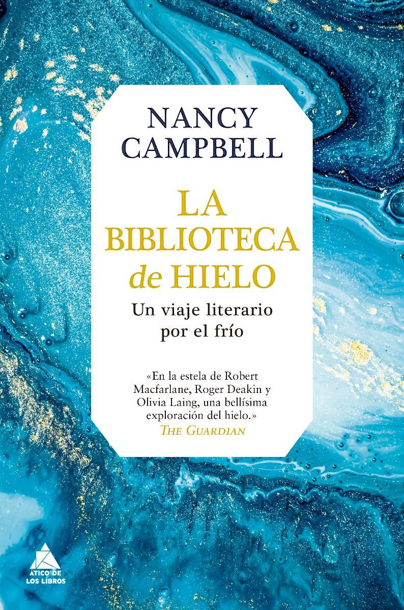 La Biblioteca del Hielo, Ático de los Libros, 2020.