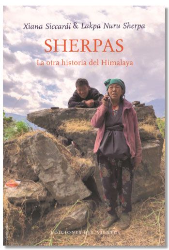 Sherpas, la otra historia del Himalaya (Ediciones del Viento)