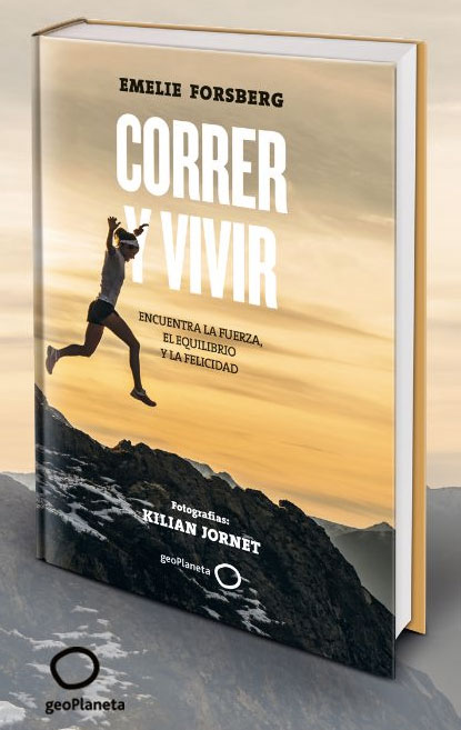 El running, la vida y Emelie Forsberg 